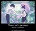 /album/tu-yo-y-nadie-mas-3-3/el-amor-es-lo-que-queda-despues-de-la-atraccion-fisica-desmotivaciones-anime-jpg/
